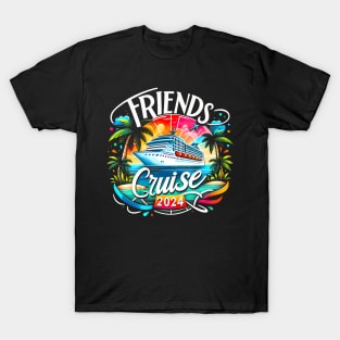 Friends Cruise 2024 Cruise Squad 2024 Funny Friend Group T-Shirt